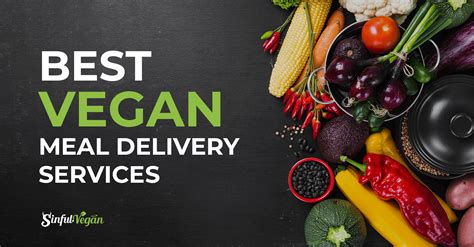 vigan restaurants|best vegan meal delivery.